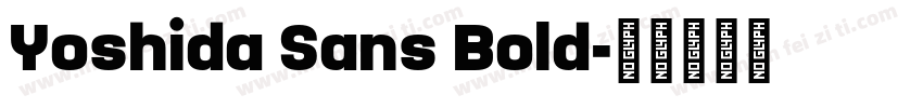 Yoshida Sans Bold字体转换